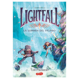 Lightfall 2: La Sombra del Pajaro - Tim Probert